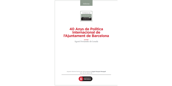 40 anys de Política Internacional a l'Ajuntament de Barcelona