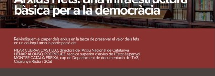 Arxius i fets: una infraestructura bàsica per a la democràcia