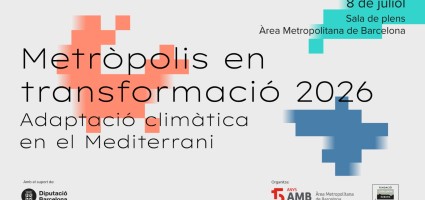 Metròpolis en transformació 2026 - Adaptació climàtica en el Mediterrani